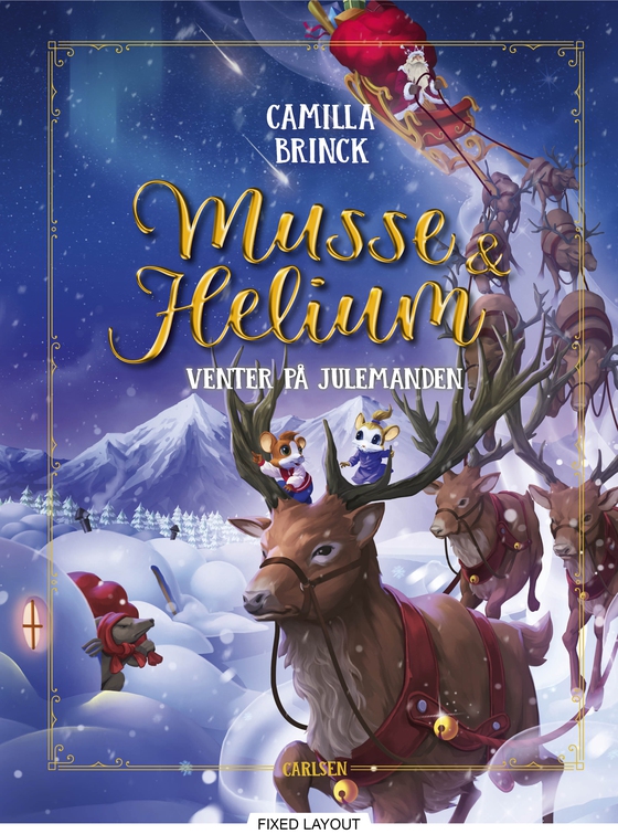 Musse og Helium - Venter på julemanden (e-bog) af Camilla Brinck