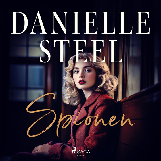 Spionen (lydbog) af Danielle Steel
