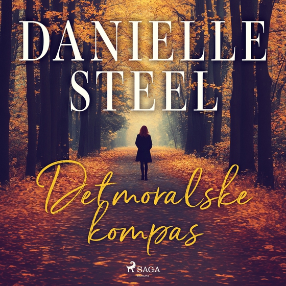 Det moralske kompas (lydbog) af Danielle Steel