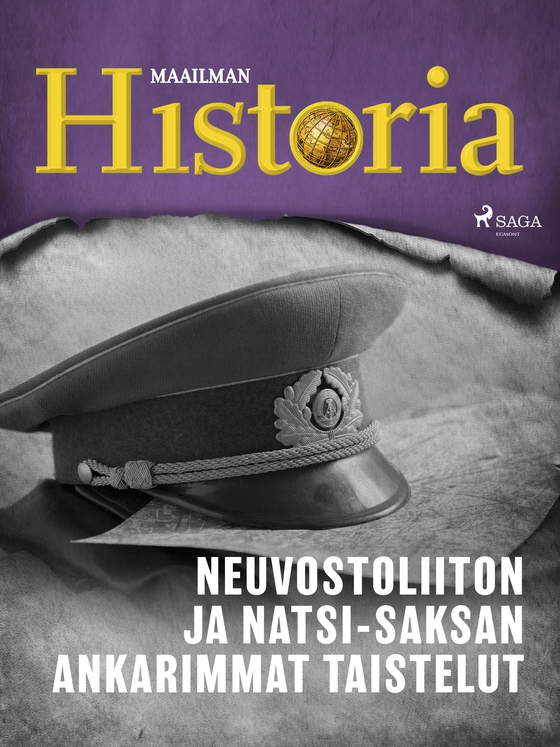 Neuvostoliiton ja natsi–Saksan ankarimmat taistelut (e-bog) af Maailman historia