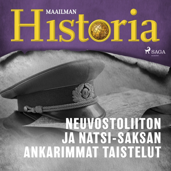 Neuvostoliiton ja natsi-Saksan ankarimmat taistelut (lydbog) af Maailman historia