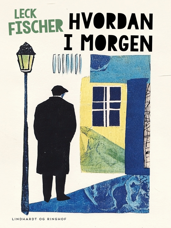 Hvordan i morgen (e-bog) af Leck Fischer