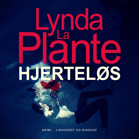 Hjerteløs (lydbog) af Lynda La Plante