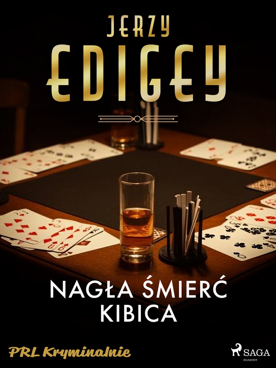 Nagła śmierć kibica (e-bog) af Jerzy Edigey