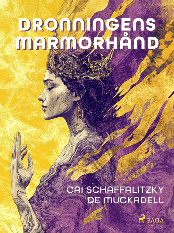 Dronningens Marmorhånd (e-bog) af Cai Schaffalitzky de Muckadell