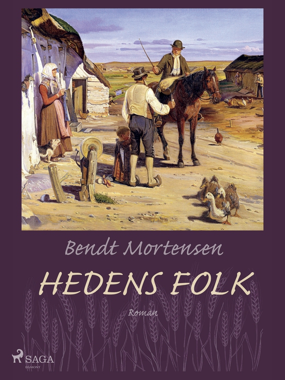 Hedens folk (e-bog) af Bendt Mortensen