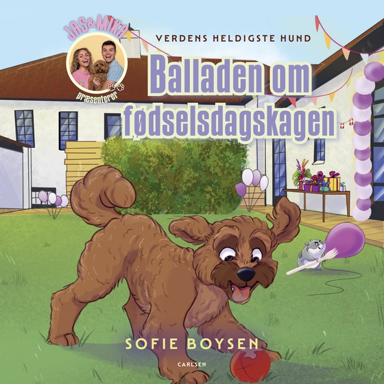 Verdens heldigste hund - balladen om fødselsdagskagen (lydbog) af Sofie Boysen