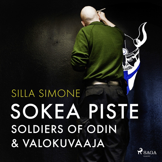 Sokea piste – Soldiers of Odin & valokuvaaja (lydbog) af Silla Simone