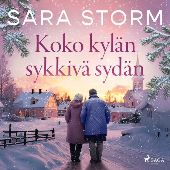 Koko kylän sykkivä sydän (lydbog) af Sara Storm