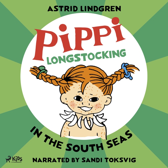Pippi Longstocking in the South Seas (lydbog) af Astrid Lindgren