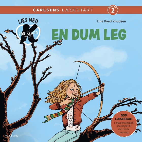 Læs med K for Klara (6) – En dum leg (lydbog) af Line Kyed Knudsen