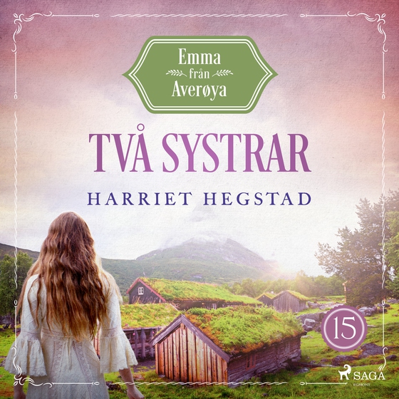 Två systrar (lydbog) af Harriet Hegstad
