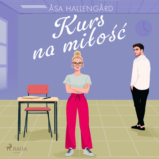 Kurs na miłość (lydbog) af Åsa Hallengård