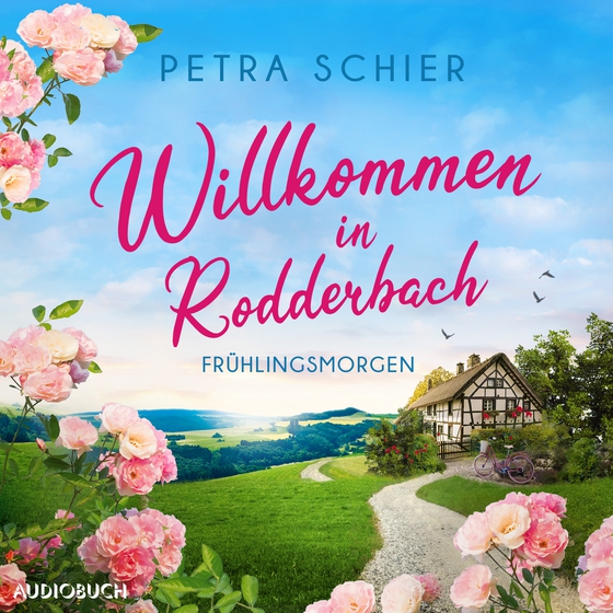 Willkommen in Rodderbach. Frühlingsmorgen (lydbog) af Petra Schier