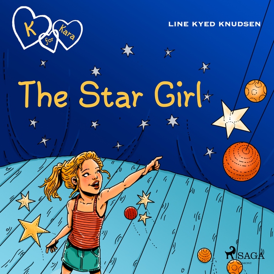 K for Kara 10 - The Star Girl (lydbog) af Line Kyed Knudsen