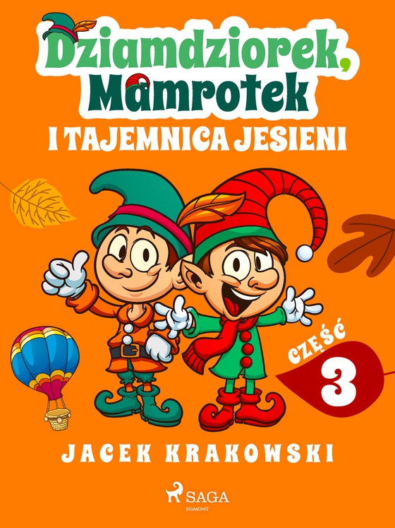 Dziamdziorek, Mamrotek i tajemnica jesieni (e-bog) af Jacek Krakowski