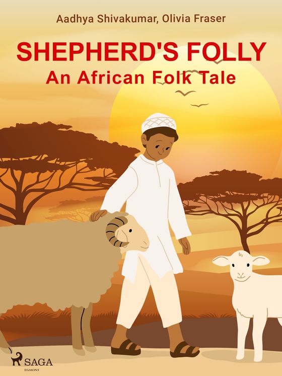 Shepherd's Folly. An African Folk Tale (e-bog) af Olivia Fraser