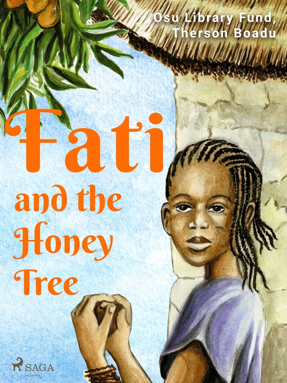 Fati and the Honey Tree (e-bog) af Therson Boadu