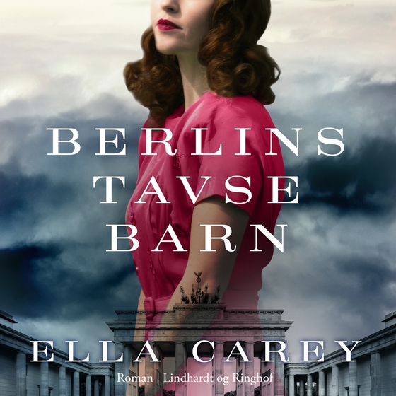 Berlins tavse barn (lydbog) af Ella Carey