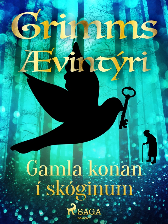 Gamla konan í skóginum (e-bog) af Grimmsbræður