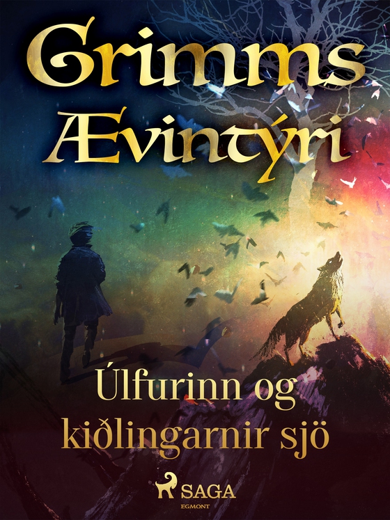 Úlfurinn og kiðlingarnir sjö (e-bog) af Grimmsbræður