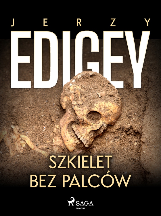 Szkielet bez palców (e-bog) af Jerzy Edigey