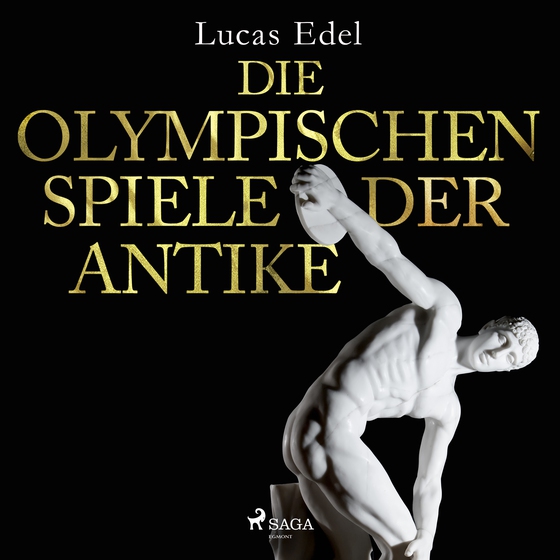 Die olympischen Spiele der Antike (lydbog) af Lucas Edel