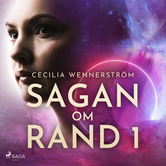 Sagan om Rand I (lydbog) af Cecilia Wennerström