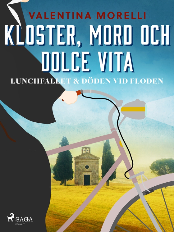 Kloster, mord och dolce vita - Lunchfallet & Döden vid floden (e-bog) af Valentina Morelli