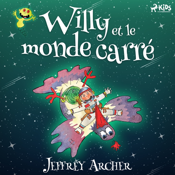 Willy et le monde carré (lydbog) af Jeffrey Archer