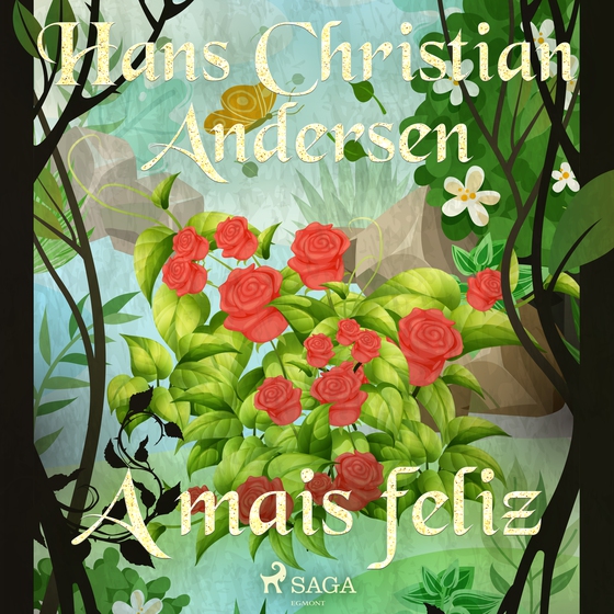 A mais feliz (lydbog) af Hans Christian Andersen