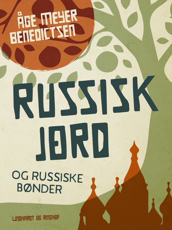 Russisk jord og russiske bønder (e-bog) af Åge Meyer Benedictsen