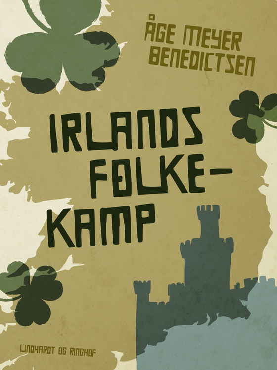 Irlands folkekamp (e-bog) af Åge Meyer Benedictsen