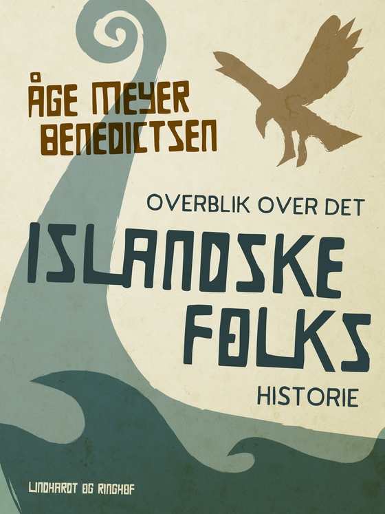 Overblik over det islandske folks historie (e-bog) af Åge Meyer Benedictsen