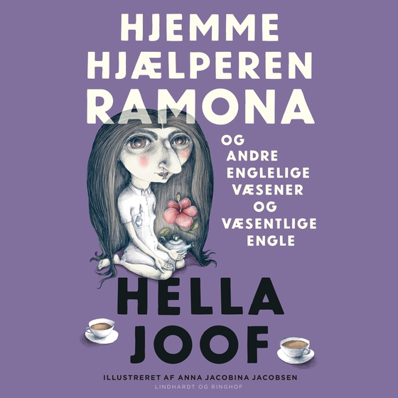 Hjemmehjælperen Ramona - og andre englelige væsener og væsentlige engle (lydbog) af Hella Joof