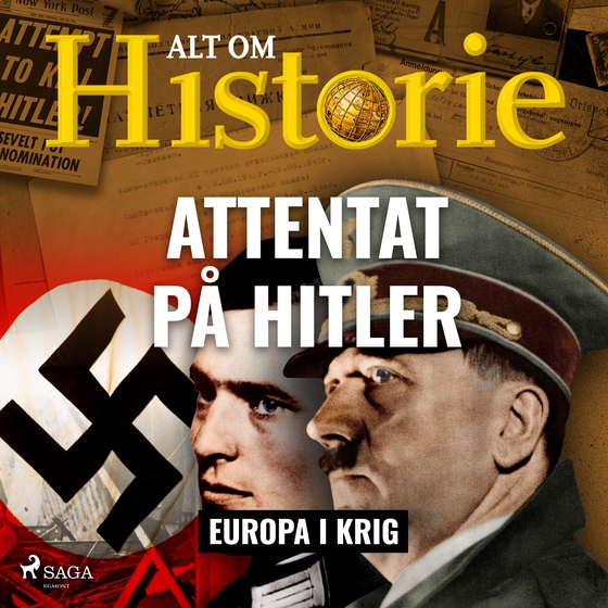 Attentat på Hitler (lydbog) af Alt om Historie