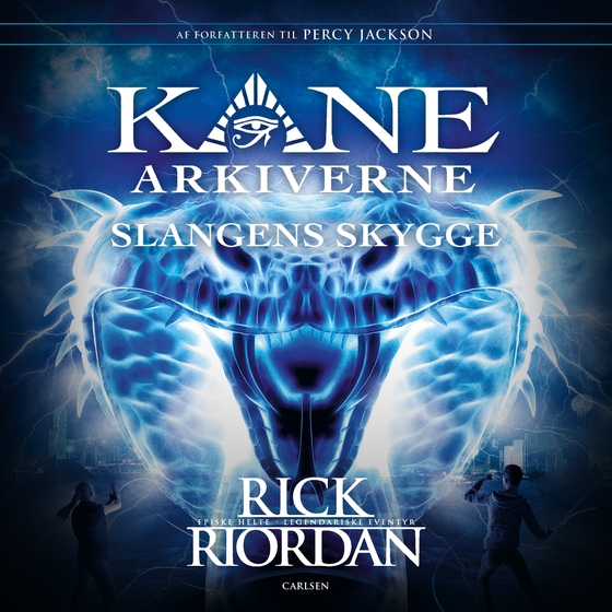 Kane Arkiverne 3 - Slangens skygge (lydbog) af Rick Riordan