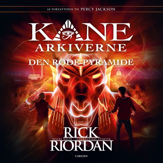 Kane Arkiverne 1 - Den røde pyramide (lydbog) af Rick Riordan