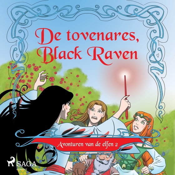 Avonturen van de elfen 2 - De tovenares, Black Raven