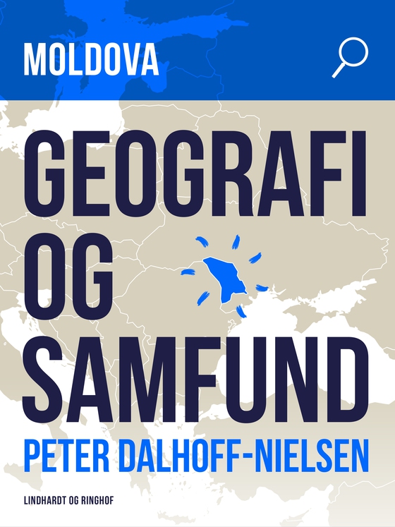 Moldova. Geografi og samfund (e-bog) af Peter Dalhoff-Nielsen