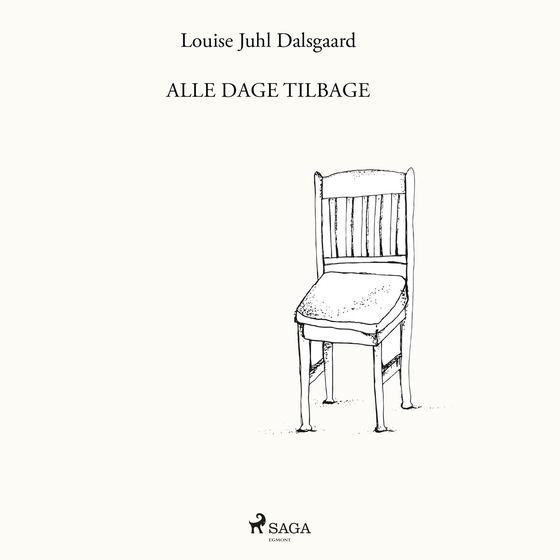 Alle dage tilbage (lydbog) af Louise Juhl Dalsgaard