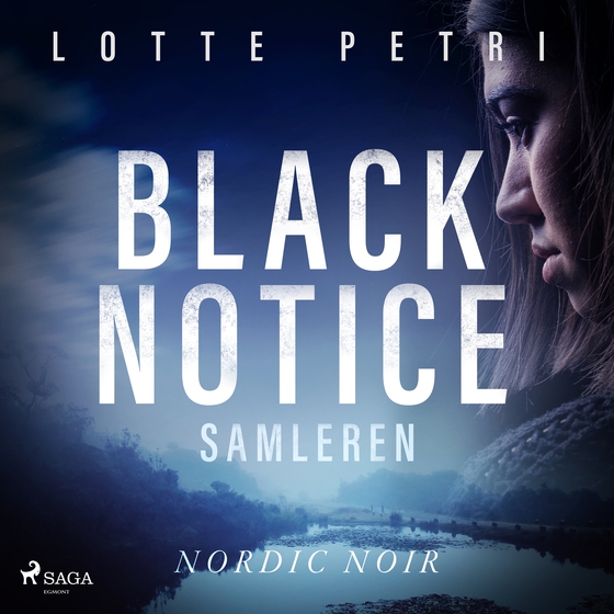 Black notice - Samleren (lydbog) af Lotte Petri