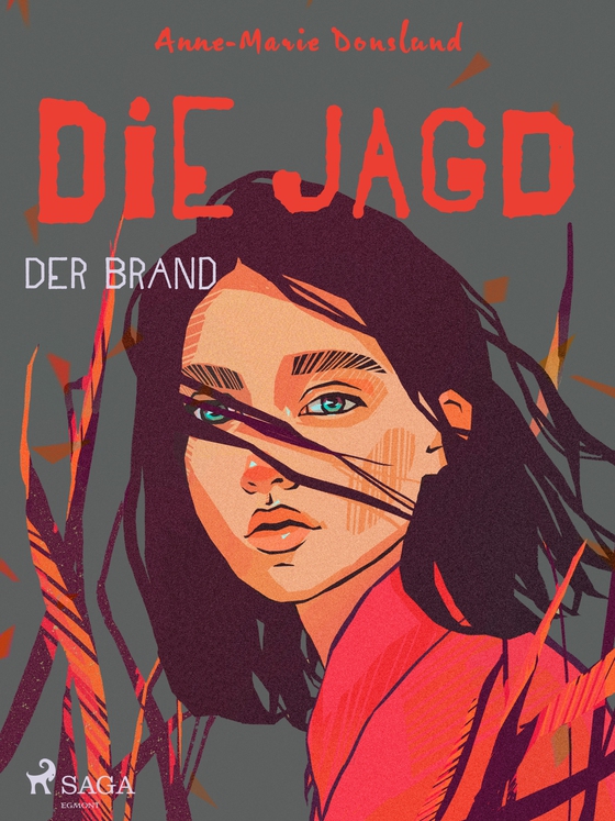 Die Jagd – Der Brand (e-bog) af Anne-Marie Donslund