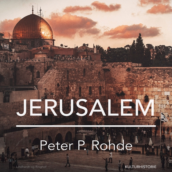 Jerusalem (lydbog) af Peter P. Rohde