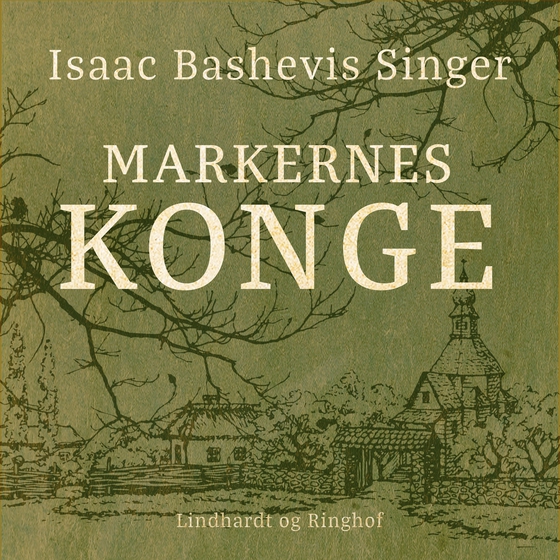 Markernes konge (lydbog) af Isaac Bashevis Singer