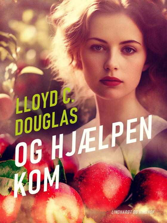 Og hjælpen kom (e-bog) af Lloyd C. Douglas