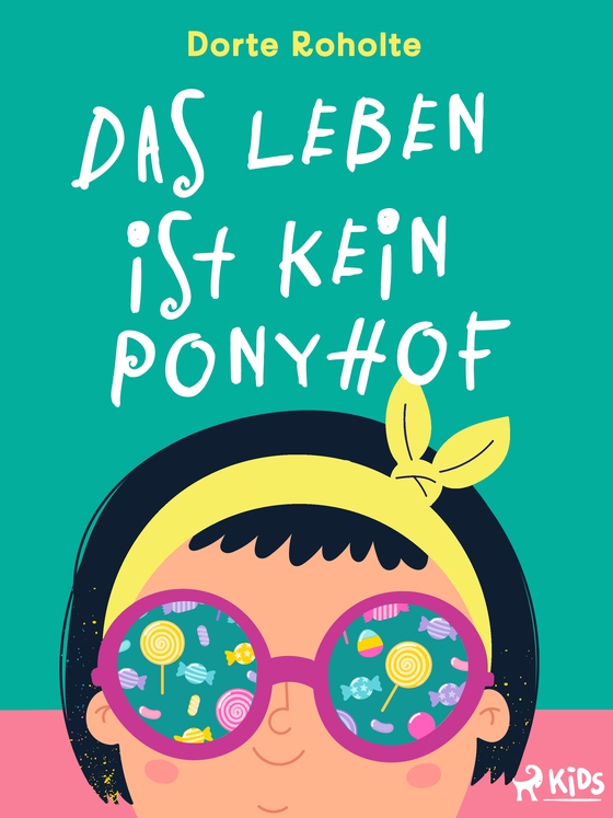 Das Leben ist kein Ponyhof