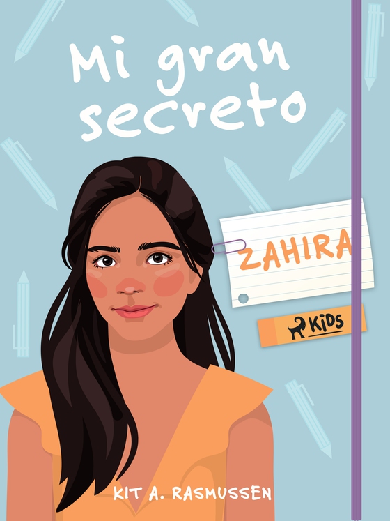 Mi gran secreto: Zahira (e-bog) af Kit A. Rasmussen