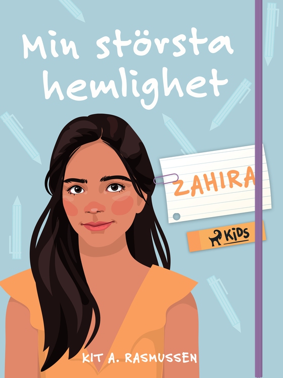 Min största hemlighet – Zahira (e-bog) af Kit A. Rasmussen