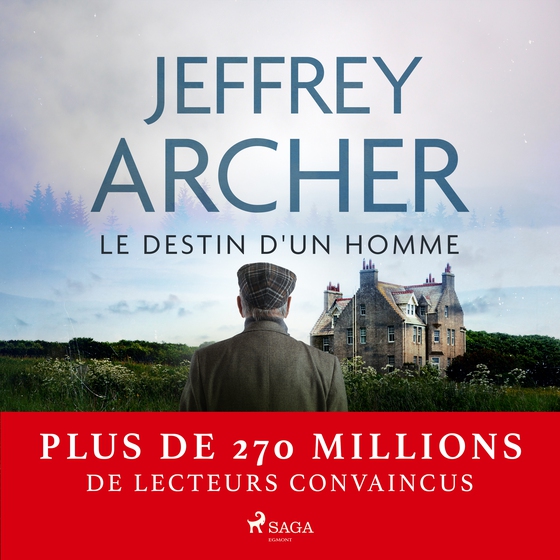 Le Destin d'un homme (lydbog) af Jeffrey Archer